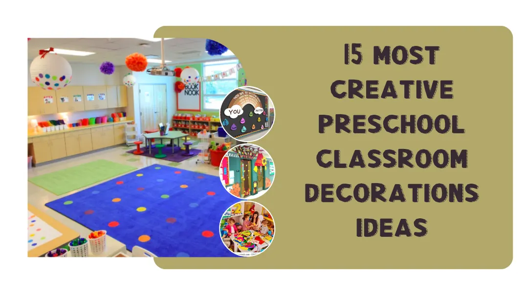 Preschool Classroom Decorations