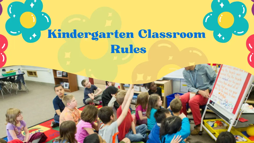 Kindergarten Classroom Rules