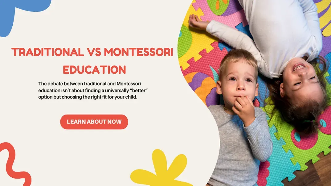 Traditional vs Montessori Education