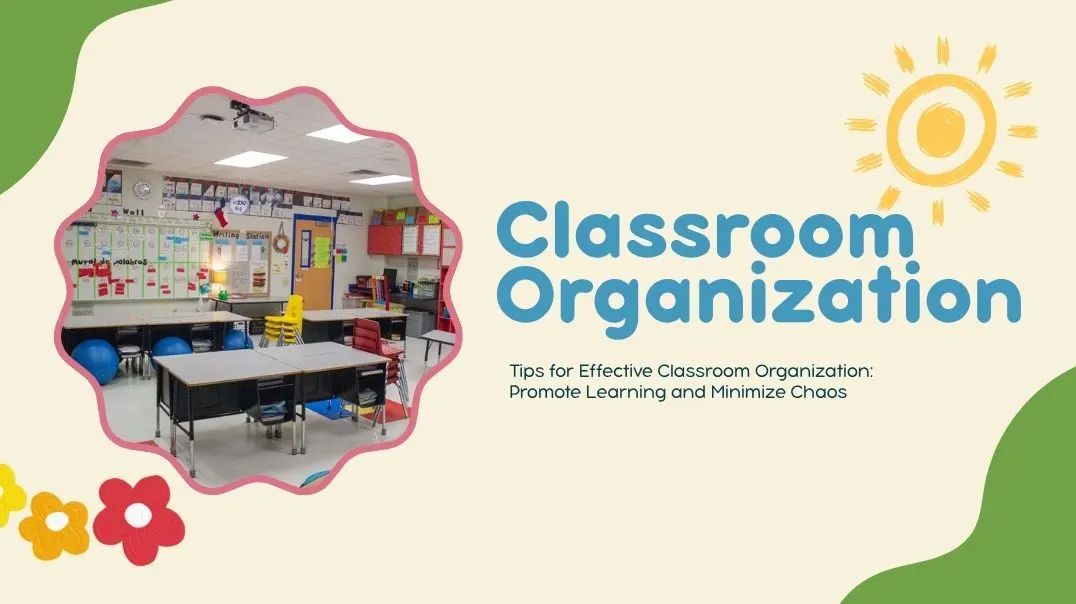 Classroom Organization