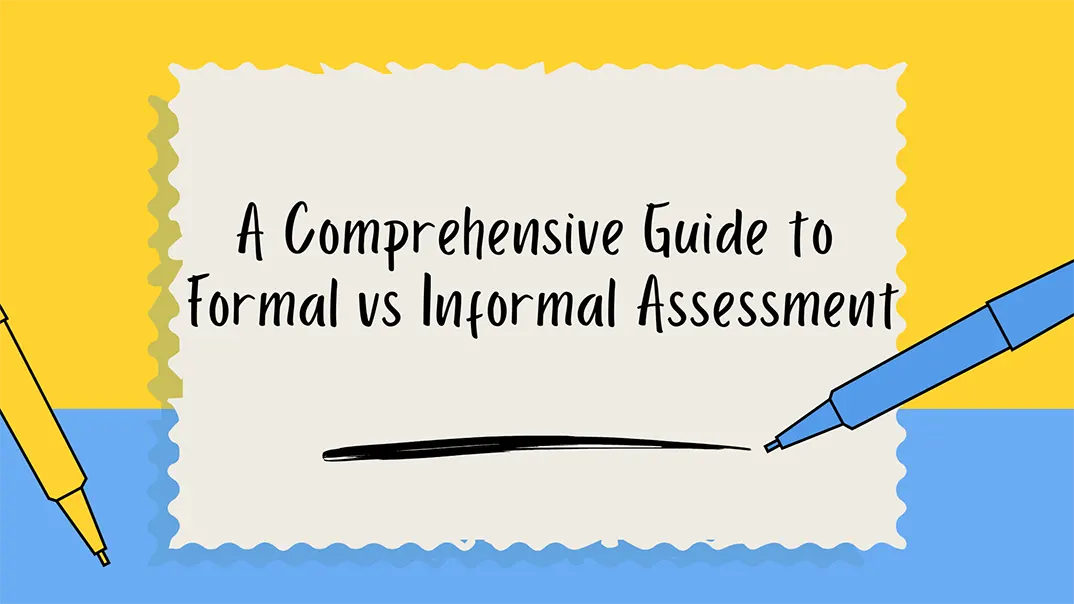 Formal vs Informal Assessment