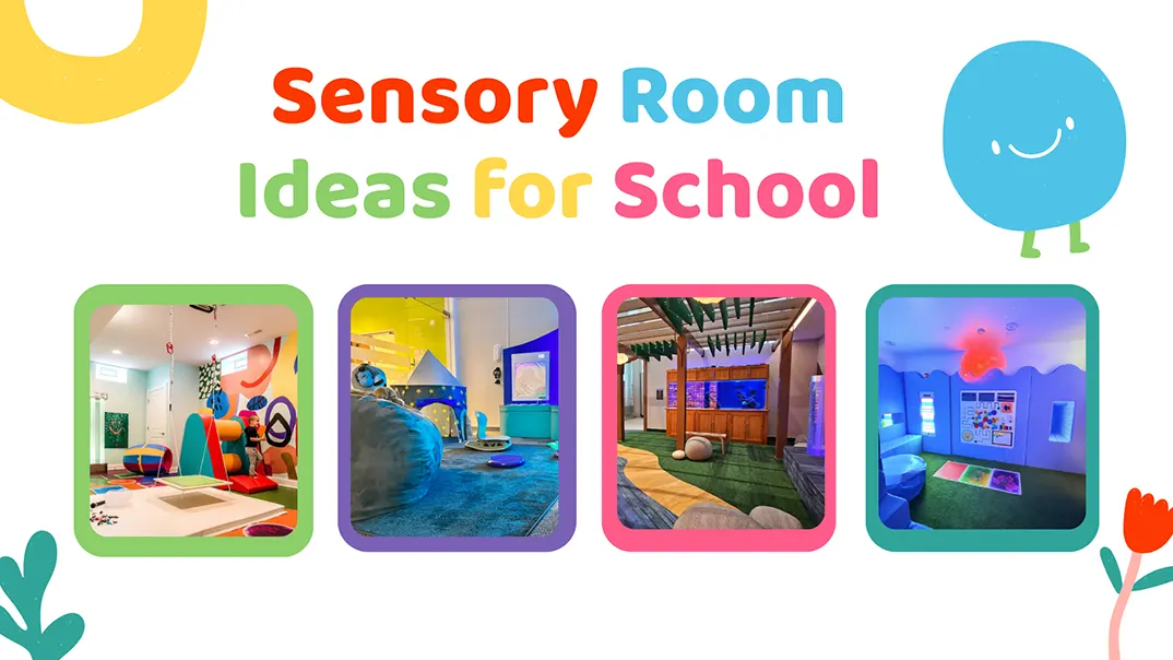 Sensory Room Ideas for School