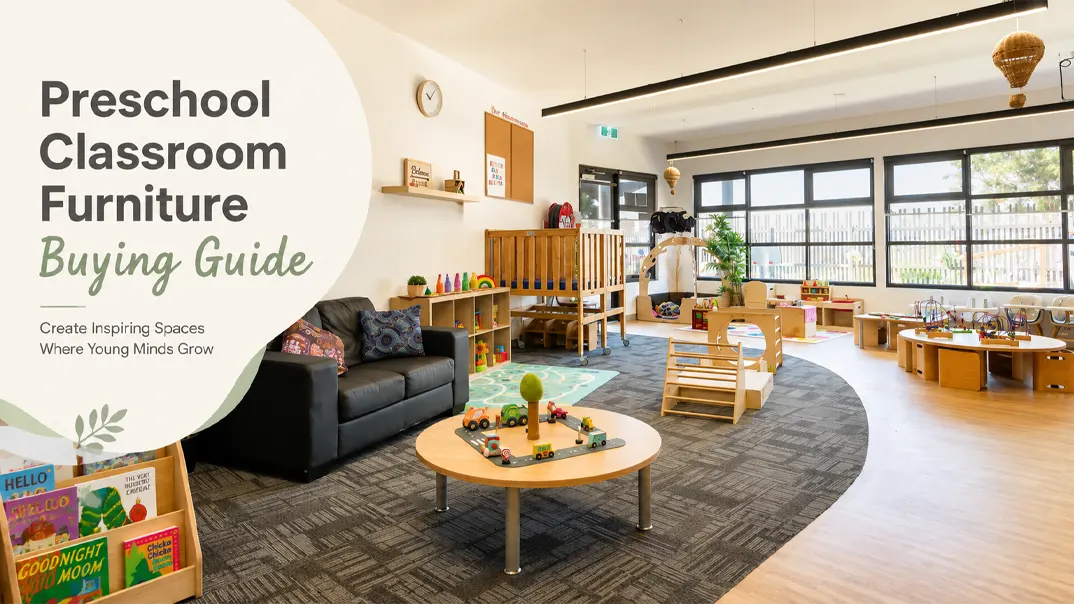 Preschool Classroom Furniture Buying Guide